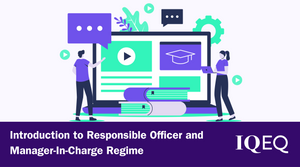 Introduction to Responsible Officer and Manager-in-Charge Regime